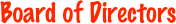 Board of Directors
